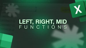 Left, right and MID functions