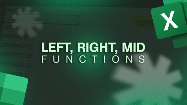Left, right and MID functions