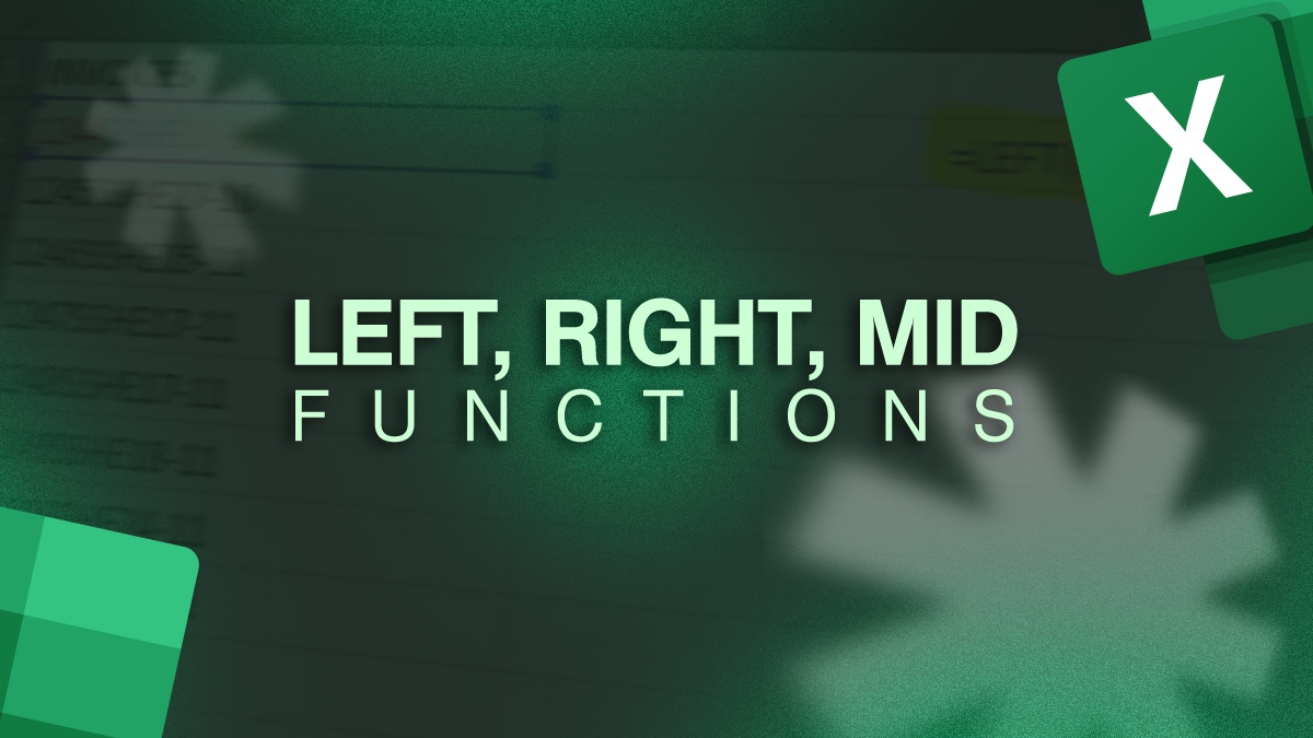 Left, right and MID functions