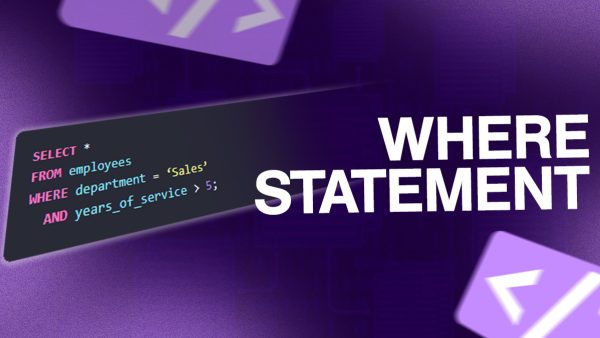 SQL where statement.